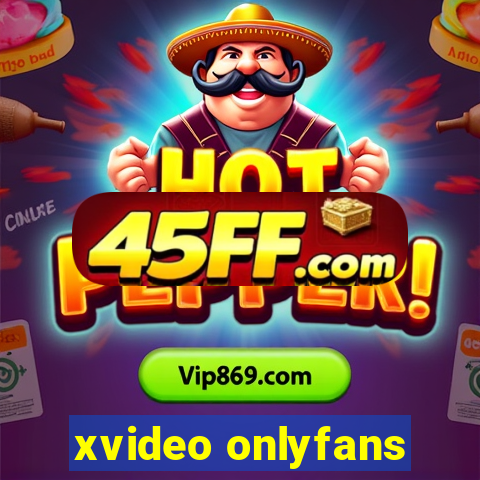 xvideo onlyfans